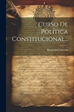 Curso De Política Constitucional...