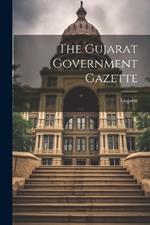 The Gujarat Government Gazette