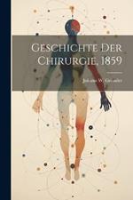 Geschichte der Chirurgie, 1859