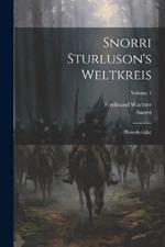 Snorri Sturluson's Weltkreis: (heimskringla); Volume 1