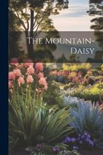 The Mountain-daisy