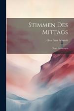 Stimmen Des Mittags: Neue Dichtungen