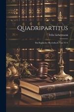 Quadripartitus: Ein Englisches Rechtsbuch Von 1114