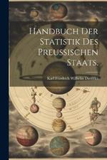 Handbuch der Statistik des Preußischen Staats.