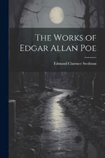 The Works of Edgar Allan Poe