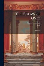 The Poems of Ovid: Selections