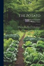 The Potato; Its Culture, Uses, History and Classification