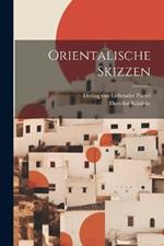 Orientalische Skizzen