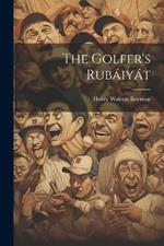 The Golfer's Rubáiyát