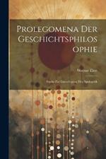 Prolegomena Der Geschichtsphilosophie: Studie Zur Grundlegung Der Apologetik