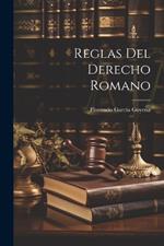 Reglas Del Derecho Romano