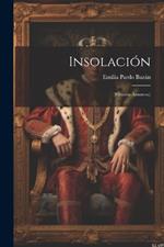 Insolación: (Historia Amorosa)