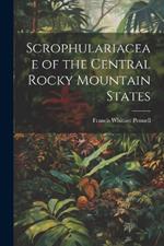 Scrophulariaceae of the Central Rocky Mountain States