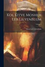 Kol kitve Mosheh Leb Lilyenblum; Volume 4