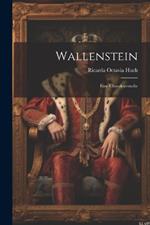 Wallenstein: Eine Charakterstudie