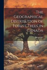 The Geographical Distribution of Forest Trees in Canada