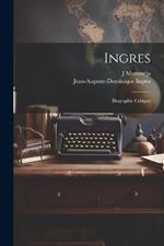 Ingres: Biographic critique