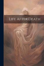 Life After Death