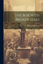 The Box With Broken Seals