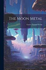 The Moon Metal