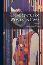 Legal Status of Women in Iowa