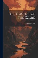 The Hunters of the Ozark