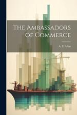 The Ambassadors of Commerce