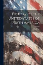 History of the United States of North America