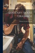 Sanitary House Drainage