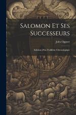 Salomon et Ses Successeurs: Solution d'un Problème Chronologique