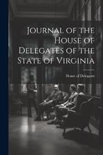 Journal of the House of Delegates of the State of Virginia