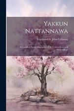 Yakkun Nattannawa: A Cingalese Poem, Descriptive of the Ceylon System of Demonology