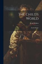 The Child's World: Fourth Reader