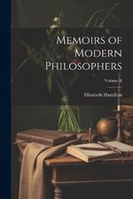 Memoirs of Modern Philosophers; Volume II