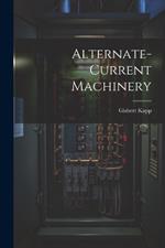 Alternate-current Machinery