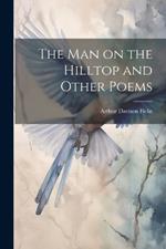 The Man on the Hilltop and Other Poems