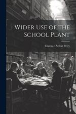 Wider Use of the School Plant