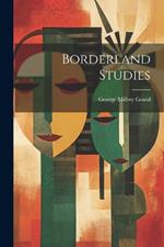 Borderland Studies