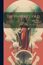 The Harp of Gold: Or, Pillar of Fire Praises No. 2