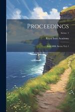 Proceedings: Irish MSS. Series. Vol. 1; Series 1