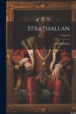 Strathallan; Volume II