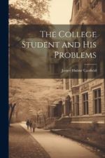 The College Student and His Problems