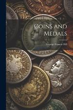 Coins and Medals