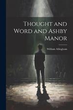 Thought and Word and Ashby Manor