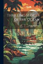 Thrilling Stories of the Ocean