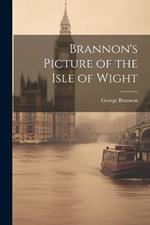 Brannon's Picture of the Isle of Wight