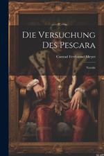 Die Versuchung des Pescara: Novelle