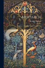 Aristarch: Das Erste, Achte und Neunte Buch der Ilias