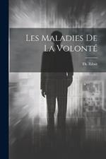 Les Maladies de la Volonté