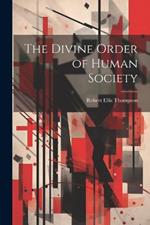 The Divine Order of Human Society